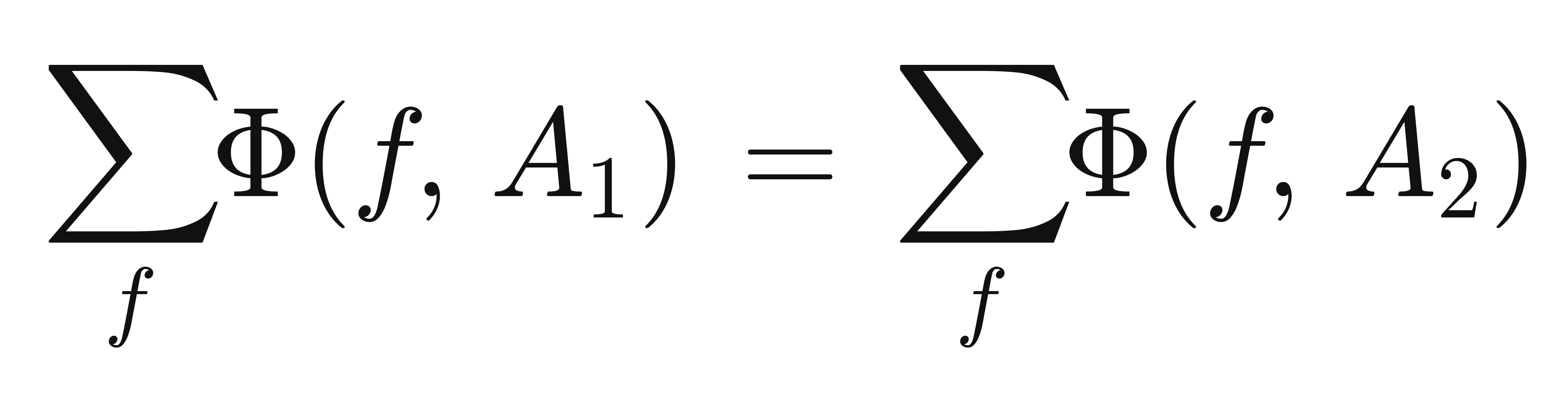 Σf Φ(f, A1) ＝ Σf Φ(f, A2)